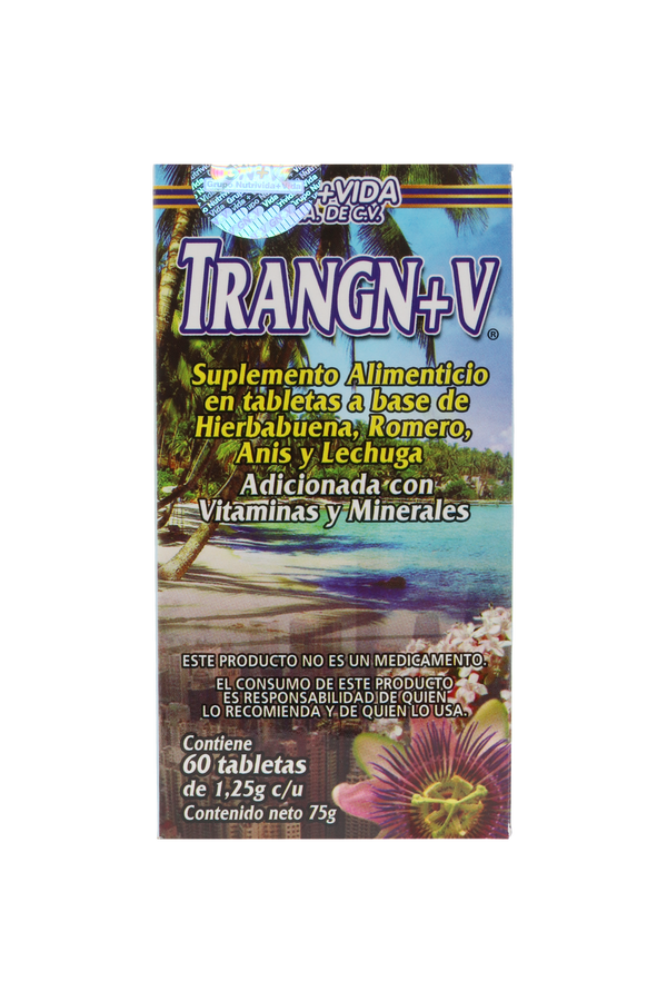 TBS. TRANGN+V C/60 DE 1.25 GR C/U. SUPLEMENTO ALIMENTICIO EN TABLETAS A BASE DE HIERBABUNA, ROMERO, ANÍS Y LECHUGA. ADICIONADA CON VITAMINAS Y MINERALES.